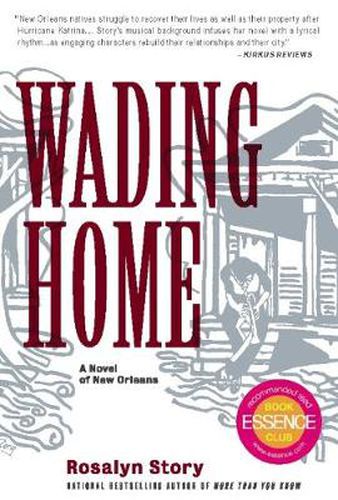 Cover image for Wading Home: A Novel of New Orleans