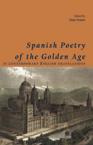 Cover image for Spanish Poets of the Golden Age, in Contemporary English Translations