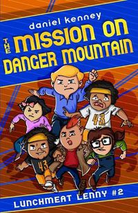 Cover image for The Mission On Danger Mountain