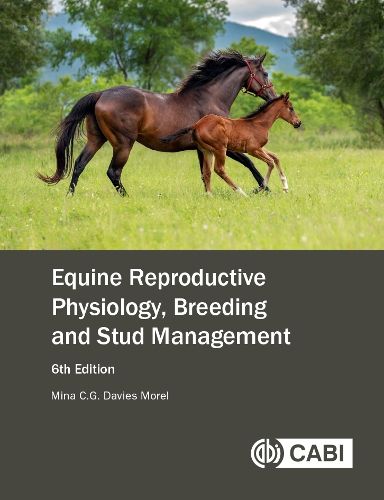Cover image for Equine Reproductive Physiology, Breeding and Stud Management