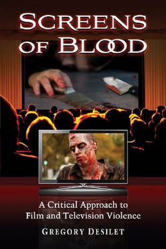 Cover image for Screens of Blood: A Critical Approach to Film and Television Violence