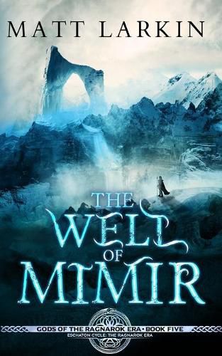 Cover image for The Well of Mimir: Eschaton Cycle