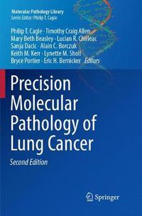 Cover image for Precision Molecular Pathology of Lung Cancer