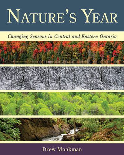 Cover image for Nature's Year: Changing Seasons in Central and Eastern Ontario