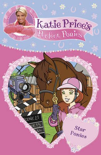 Katie Price's Perfect Ponies: Star Ponies: Book 7