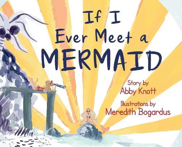 Cover image for If I Ever Meet a Mermaid