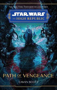 Cover image for The High Republic: Path of Vengeance