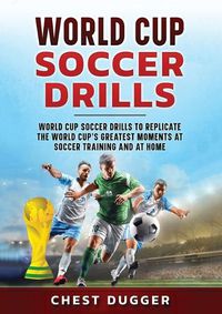 Cover image for World Cup Soccer Drills