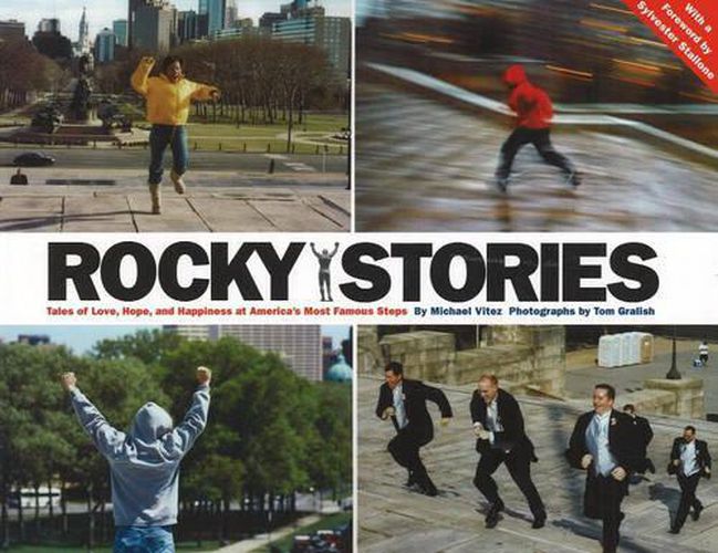 Cover image for Rocky Stories: Tales of Love, Hope & Happiness at America's Most Famous Steps