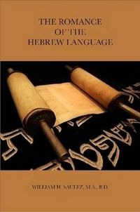 Cover image for THE Romance of the Hebrew Language