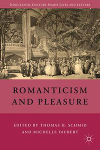 Cover image for Romanticism and Pleasure