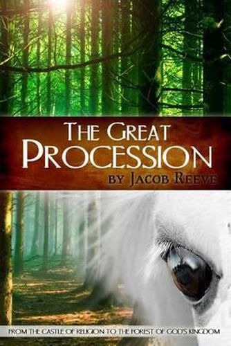 Cover image for The Great Procession: From the Castle of Religion to the Forest of God's Kingdom