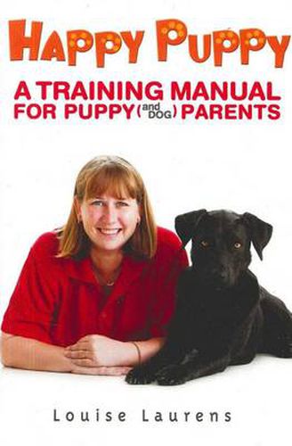 Cover image for Happy Puppy: A Training Manual for Puppy (and dog) Parents