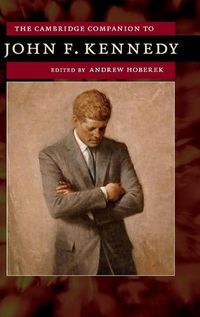 Cover image for The Cambridge Companion to John F. Kennedy