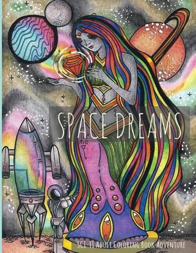 Cover image for Space Dreams: Sci-Fi Adult Coloring Book Adventure