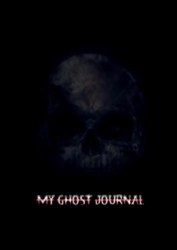 Cover image for My Ghost Journal