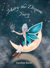 Cover image for Mary the Dream Fairy