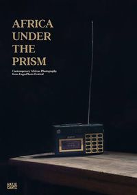 Cover image for Africa under the Prism: Contemporary African Photography from LagosPhoto Festival