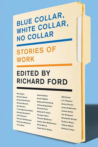 Cover image for Blue Collar, White Collar, No Collar: Stories of Work