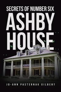 Cover image for Secrets of Number Six Ashby House