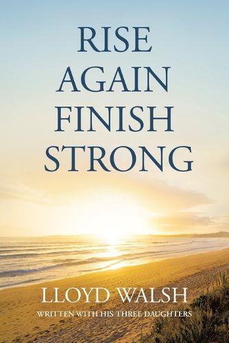 Cover image for Rise Again Finish Strong