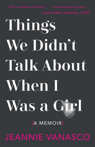 Cover image for Things We Didn't Talk about When I Was a Girl: A Memoir