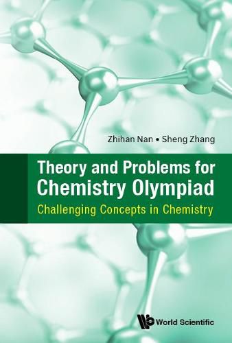 Cover image for Theory And Problems For Chemistry Olympiad: Challenging Concepts In Chemistry