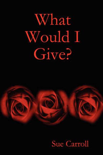 Cover image for What Would I Give?