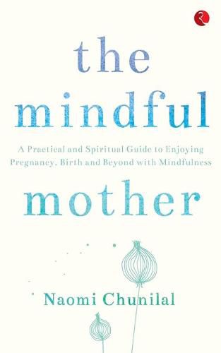 Cover image for The Mindful Mother