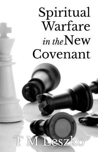 Cover image for Spiritual Warfare in the New Covenant