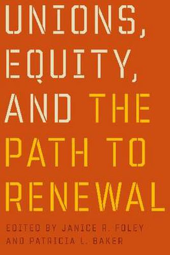 Cover image for Unions, Equity, and the Path to Renewal