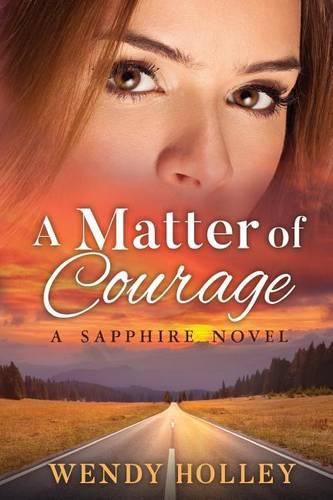 Cover image for A Matter of Courage: A Sapphire Novel