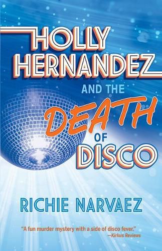 Cover image for Holly Hernandez and the Death of Disco