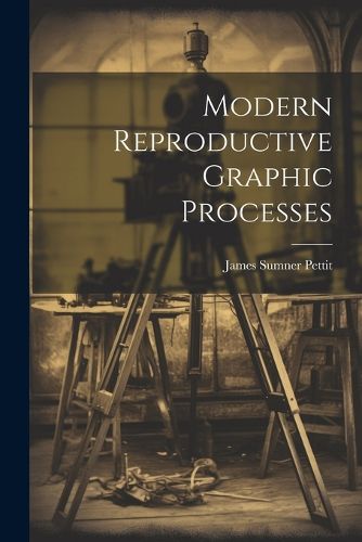 Cover image for Modern Reproductive Graphic Processes