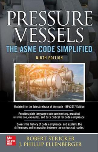 Cover image for Pressure Vessels: The ASME Code Simplified, Ninth Edition