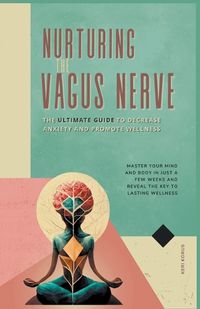 Cover image for Nurturing the Vagus Nerve