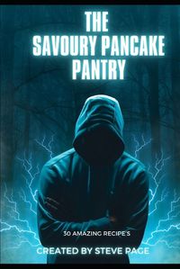Cover image for The Savoury Pancake Pantry