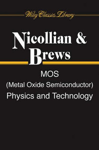 Cover image for MOS (metal Oxide Semiconductor) Physics and Technology