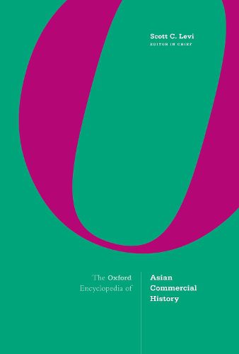 Cover image for The Oxford Encyclopedia of Asian Commercial History
