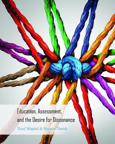 Cover image for Education, Assessment, and the Desire for Dissonance