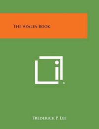 Cover image for The Azalea Book