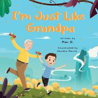 Cover image for I'm Just Like Grandpa