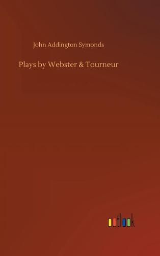 Cover image for Plays by Webster & Tourneur