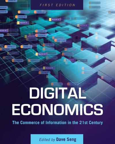 Cover image for Digital Economics: The Commerce of Information in the 21st Century