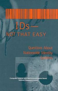 Cover image for IDs - Not That Easy: Questions About Nationwide Identity Systems