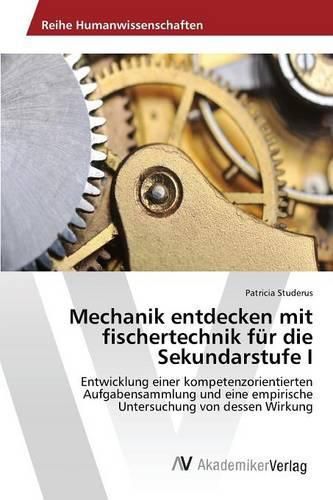 Cover image for Mechanik entdecken mit fischertechnik fur die Sekundarstufe I