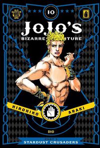 Cover image for JoJo's Bizarre Adventure: Part 3--Stardust Crusaders, Vol. 10