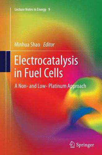 Cover image for Electrocatalysis in Fuel Cells: A Non- and Low- Platinum Approach