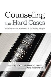 Cover image for Counseling The Hard Cases