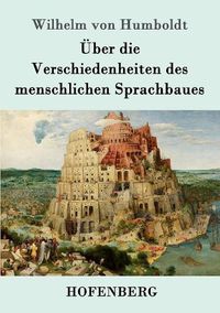 Cover image for UEber die Verschiedenheiten des menschlichen Sprachbaues